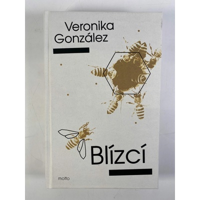 Blízcí - Veronika González