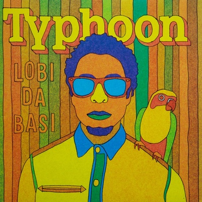 TYPHOON: LOBI DA BASI LP