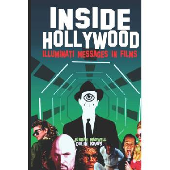 Inside Hollywood: Illuminati Messages in Films | Jordan Maxwell, Colin Rivas