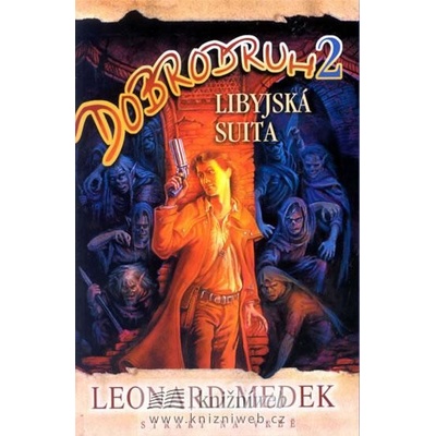 Dobrodruh 2 - Leonard Medek