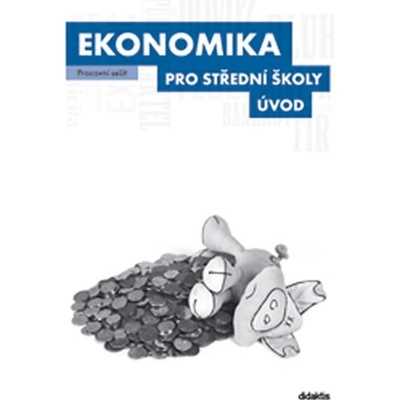 Ekonomika pro střední školy Úvod