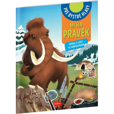 MISIA PRAVEK Pátraj a lúšti so samolepkami