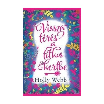 Visszatérés a titkos kertbe