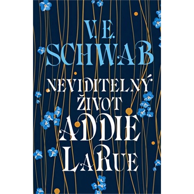 Neviditelný život Addie LaRue - Victoria Schwab