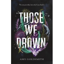 Those We Drown - Amy Goldsmith