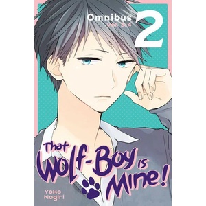 That Wolf-Boy Is Mine! Omnibus 2 (Vol. 3-4) | Yoko Nogiri (ISBN: 9781646513680)