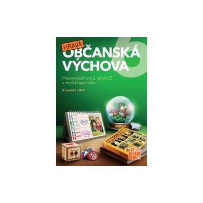 Hravá občanská výchova 6