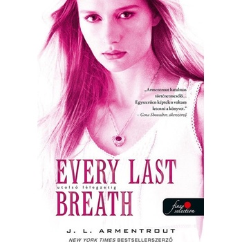 Komor elemek 3: Every Last Breath - Utolsó lélegzetig