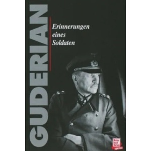 Erinnerungen eines Soldaten | Heinz Guderian (2001)
