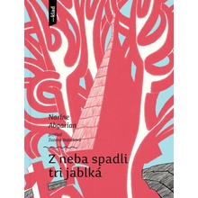 Z neba spadli tri jablká - Narina Abgarian, František Hübel ilustrátor