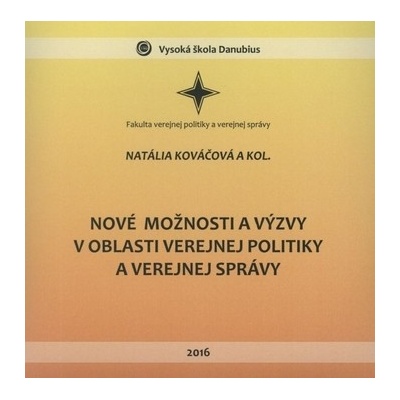 Nové možnosti a výzvy v oblasti verejnej politiky a verejnej správy