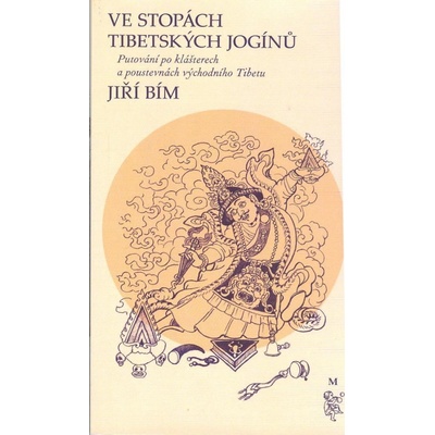 Ve stopách tibetských jogínů