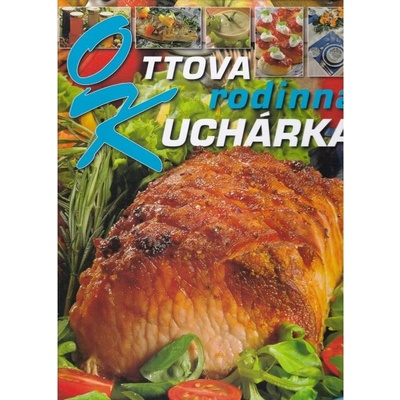 Ottova rodinná kuchárka