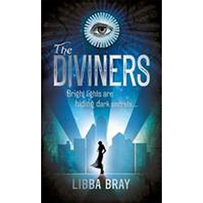 The Diviners: Number 1 in series - Libba Bray