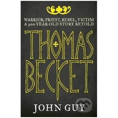 Thomas Becket - John Guy