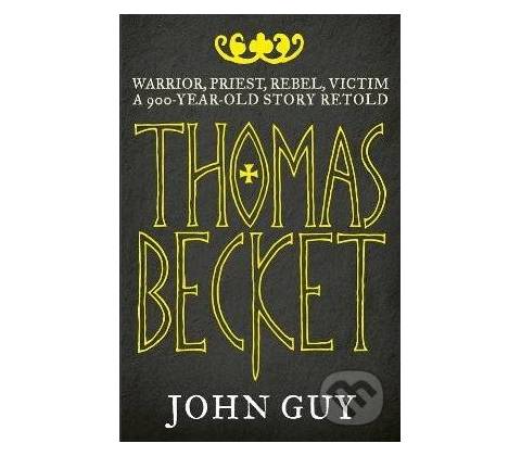 Thomas Becket - John Guy
