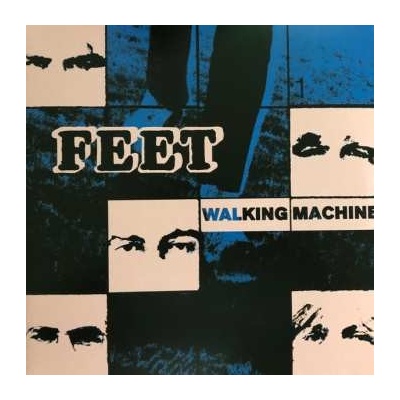 Feet - Walking Machine LP