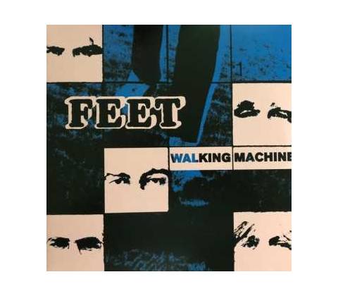 Feet - Walking Machine LP