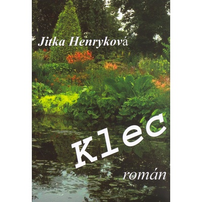 Henryková, Jitka - Klec