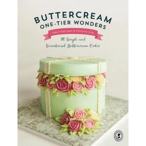 Buttercream One-Tier Wonders | Valeri Valeriano, Christina Ong (ISBN: 9781446306215)