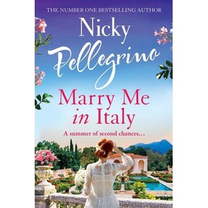 Marry Me in Italy | Nicky Pellegrino (ISBN: 9781398715059)