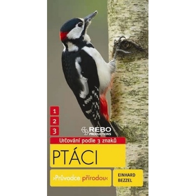 Ptáci - Průvodce přírodou - Einhard Bezzel