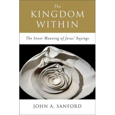 Kingdom Within | John A. Sanford