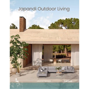 Japandi Outdoor Living | Laila Rietbergen, Marlous Snijder (2025)