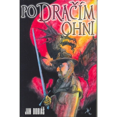 Po dračím ohni - Jan Dobiáš