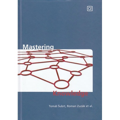 Mastering Knowledge - Tomáš Šubrt, Roman Zuzák