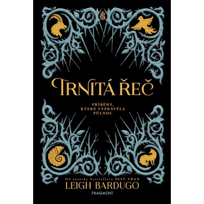 Trnitá řeč - Příběhy, které vyprávěla půlnoc - Bardugo Leigh