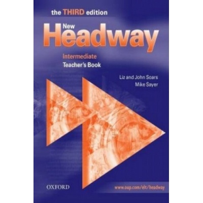 New Headway Intermediate 3rd Ed. teacher´s book Liz a John Soars