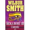 Řeka bohů III - Čaroděj - Smith Wilbur