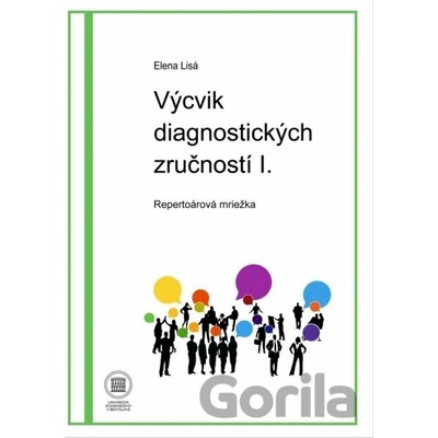 Výcvik diagnostických zručností I. - Elena Lisá