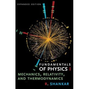 Fundamentals of Physics I | R. Shankar (ISBN: 9780300243772)