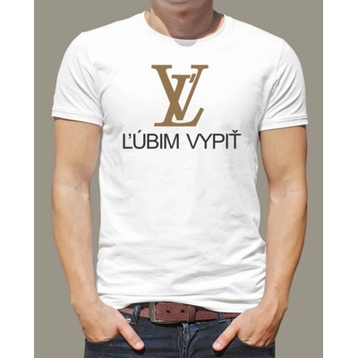 Fajntričko tričko ĽV Ľúbim vypiť biela