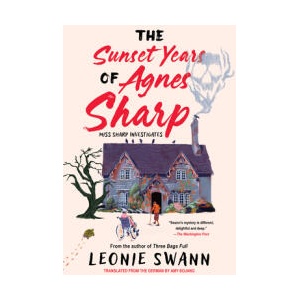The Sunset Years of Agnes Sharp (ISBN: 9781641295987)