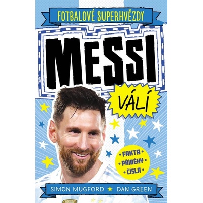 Messi - Fotbalové superhvězdy