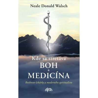 Kde sa stretáva Boh a medicína