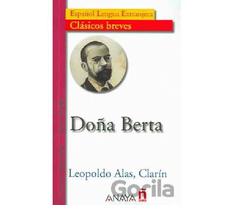 Doňa Berta - Leopoldo Alas