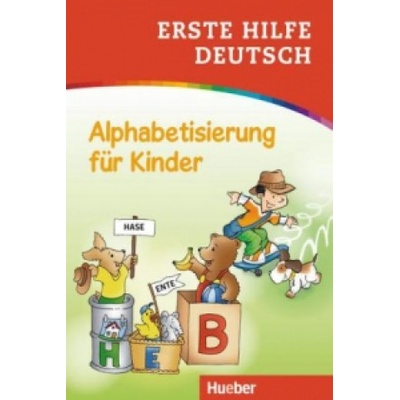 Erste Hilfe Deutsch - Alphabetisierung für Kinder | Marian Ardemani, Ulrich Schneider-Struben, Corina Beurenmeister, Frank Becker, Irmtraut Teltau, Stefan Lohr
