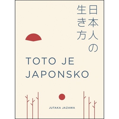 Toto je Japonsko
