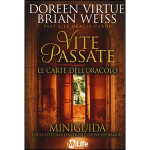 Vite passate. Le carte dell'oracolo. 44 Carte. Con libro | Doreen Virtue, Brian L. Weiss, G. Spettoli (ISBN: 9788863862911)