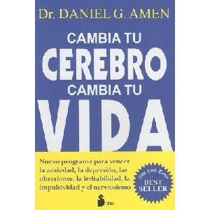Cambia Tu Cerebro, Cambia Tu Vida | DANIEL AMEN (ISBN: 9788478087839)