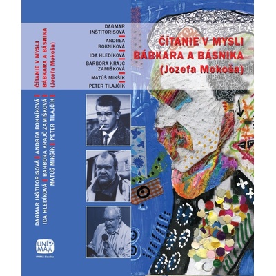 Čítanie v mysli bábkara a básnika Jozefa Mokoša + CD