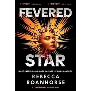 Fevered Star | Roanhorse, Rebecca (ISBN: 9781534437746)