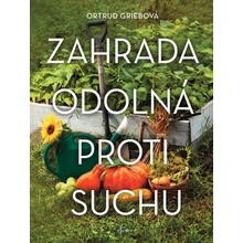 Zahrada odolná proti suchu - Ortrud Grieb