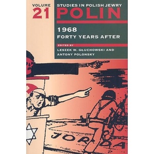 Polin: Studies in Polish Jewry Volume 21 | Leszek W. Gluchowski, Antony Polonsky (ISBN: 9781904113362)