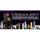 Mercury: Cascade into Madness