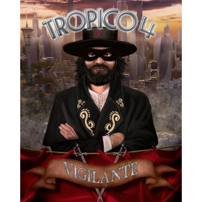 Tropico 4: Vigilante